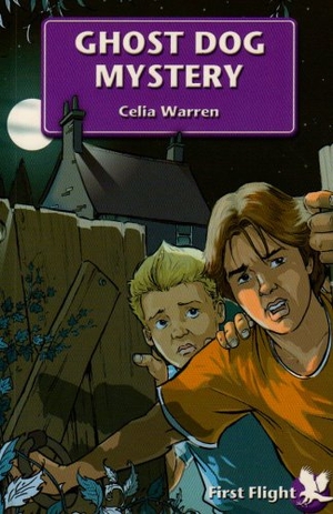 Warren, Celia. Ghost Dog Mystery. Badger Publishing, 2006.