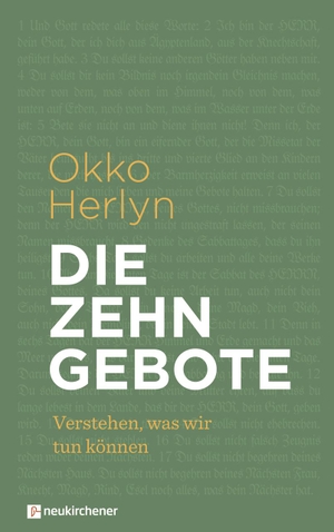 Herlyn, Okko. Die Zehn Gebote - Verstehen, was wir tun können. Neukirchener Verlag, 2019.