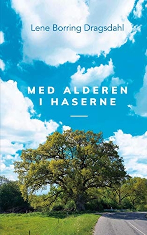 Borring Dragsdahl, Lene. Med alderen i haserne. Books on Demand, 2020.