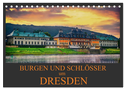 Burgen und Schlösser um Dresden (Tischkalender 2024 DIN A5 quer), CALVENDO Monatskalender