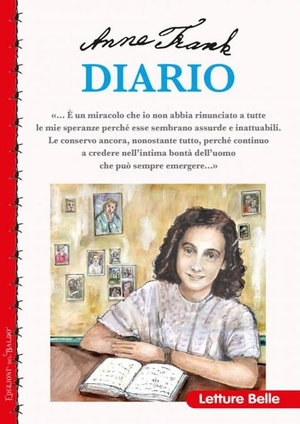 Frank, Anne. Il diario di Anna Frank. Edizioni del Baldo, 2022.