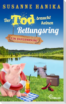 Der Tod braucht keinen Rettungsring