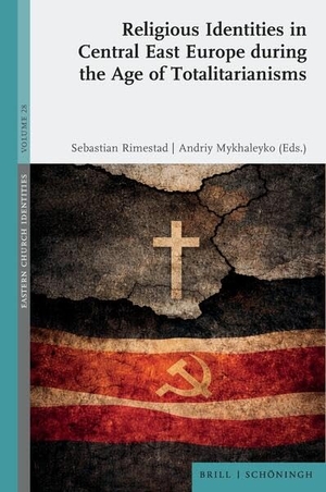 Religious Identities in Central East Europe during the Age of Totalitarianisms. Brill I  Schoeningh, 2026.