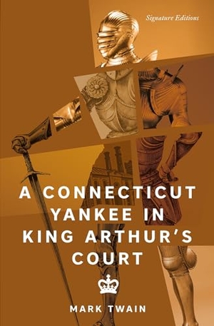 Twain, Mark. A Connecticut Yankee in King Arthur's Court (Signature Editions). Wayland, 2026.