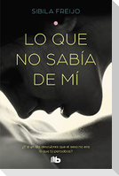 Lo que no sabía de mí