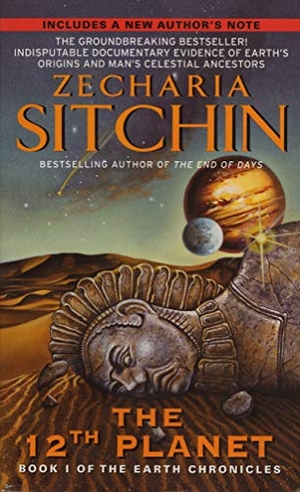 Sitchin, Zecharia. 12th Planet - Book I of the Earth Chronicles. HarperCollins, 2007.