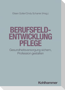 Berufsfeldentwicklung Pflege