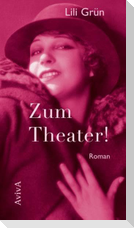 Zum Theater!