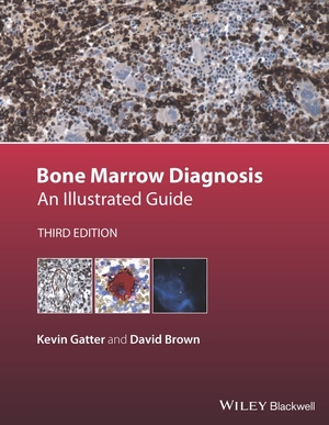 Gatter, Kevin / David Brown. Bone Marrow Diagnosis - An Illustrated Guide. Wiley, 2014.