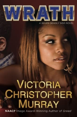 Murray, Victoria Christopher. Wrath. Gallery Books, 2021.