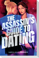 The Assassin's Guide to Dating