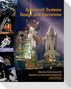 Spacecraft Systems Design and Operations