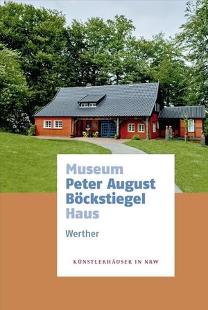 Verein zur Förderung von Buchkultur, Kunst und Medien e. V. (Hrsg.). Museum Peter August Böckstiegel Haus - Werther. Wienand Verlag & Medien, 2026.