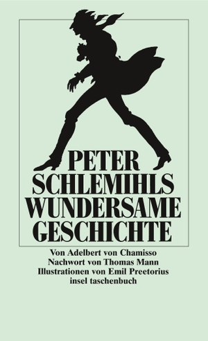 Chamisso, Adelbert von. Peter Schlemihls wundersame Geschichte. Insel Verlag GmbH, 1973.