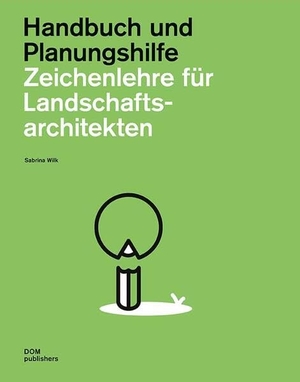Wilk, Sabrina. Zeichenlehre für Landschaftsarchitekten - Handbuch und Planungshilfe. DOM Publishers, 2025.