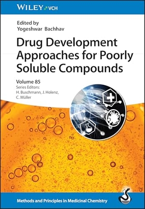 Bachhav, Yogeshwar (Hrsg.). Drug Development Approaches for Poorly Soluble Compounds. Wiley-VCH GmbH, 2026.