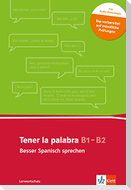 Tener la palabra: Besser Spanisch sprechen