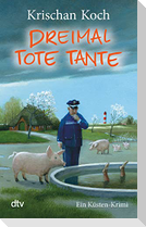 Dreimal Tote Tante