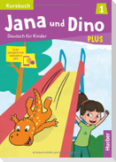 Jana und Dino PLUS 1. Kursbuch  plus interaktive Version