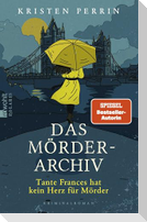 Das Mörderarchiv: Tante Frances hat kein Herz für Mörder