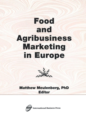 Kaynak, Erdener / Matthew Meulenberg. Food and Agribusiness Marketing in Europe. CRC Press, 1995.