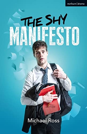 Ross, Michael. The Shy Manifesto. Bloomsbury Publishing PLC, 2019.