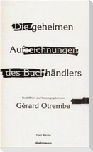 Die geheimen Aufzeichnungen des Buchhändlers