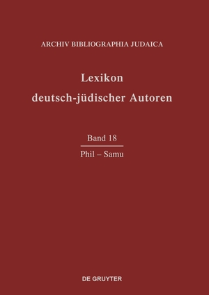 Heuer, Renate (Hrsg.). Lexikon deutsch-jüdischer Autoren, Band 18, Phil - Samu. De Gruyter, 2024.