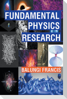 Fundamental Physics Research