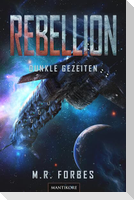 Rebellion 3 - Dunkle Gezeiten