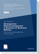 Strategisches Markenmanagement in Business-to-Business-Märkten