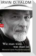 Wie man wird, was man ist