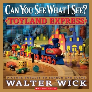 Wick, Walter. Can You See What I See? Toyland Express: Picture Puzzles to Search and Solve. Scholastic Inc., 2011.