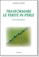 Trasformare le ferite in perle