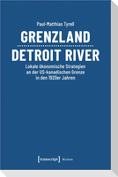 Grenzland Detroit River