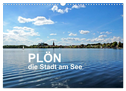 Plön - die Stadt am See (Wandkalender 2025 DIN A3 quer), CALVENDO Monatskalender