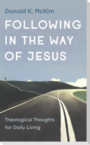 Following in the Way of Jesus