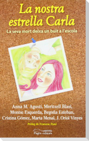 La nostra estrella Carla : La seva mort deixa un buit a l'escola