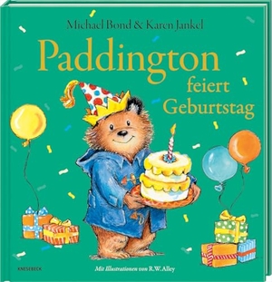 Bond, Michael / Karen Jankel. Paddington feiert Geburtstag - Liebevolles Bilderbuch zum Vorlesen. Geschenkidee für Kinder ab 3 Jahren mit dem beliebten Bären und einer turbulenten Geburtstagsfeier. Knesebeck Von Dem GmbH, 2026.
