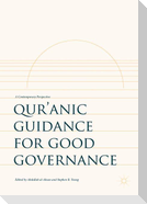 Qur¿anic Guidance for Good Governance