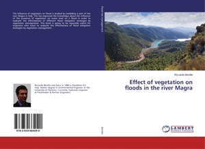Benifei, Riccardo. Effect of vegetation on floods in the river Magra. LAP LAMBERT Academic Publishing, 2017.