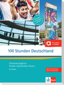 100 Stunden Deutschland. Kurs- und Übungsbuch mit Audios online