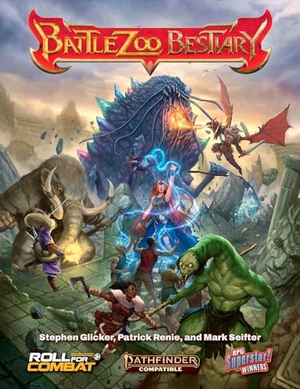 Glicker, Stephen / Renie, Patrick et al. Battlezoo Bestiary (Pathfinder 2e). Diamond Comic Distributors, 2023.