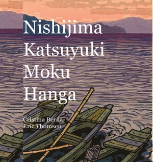 Berna, Cristina / Eric Thomsen. Nishijima Katsuyuki Moku Hanga. Missy´s Clan, 2026.