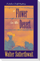A Flower in the Desert