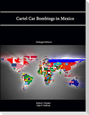 Cartel Car Bombings in Mexico