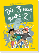 Die drei aus Reihe zwei