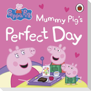 Peppa Pig: Mummy Pig's Perfect Day