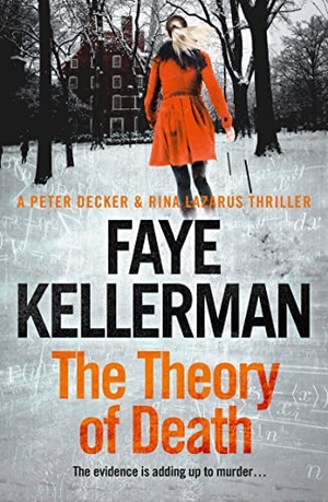 Kellerman, Faye. The Theory of Death. HarperCollins, 2016.