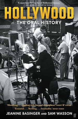 Wasson, Sam / Jeanine Basinger. Hollywood - The Oral History. Faber And Faber Ltd., 2024.